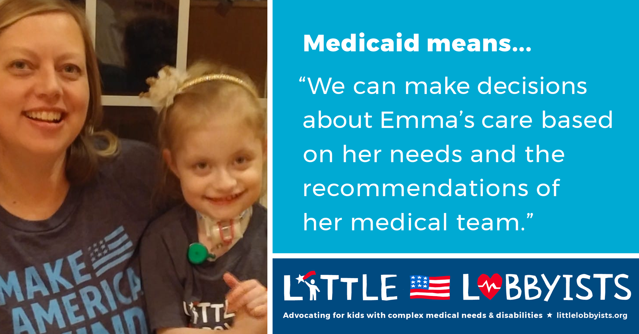 A mom and her daughter are positioned next to an LL graphic describing the need for Medicaid.